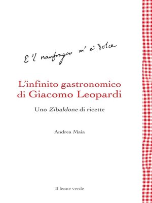 cover image of L'infinito gastronomico di Giacomo Leopardi